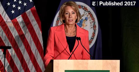 Betsy Devos Says She Will Rewrite Rules On Campus Sex Assault The New York Times