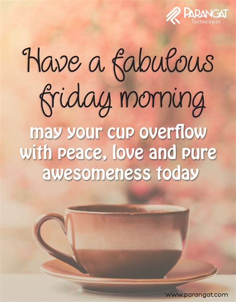 Good Morningsmileits Fridayhave A Fabulous Day