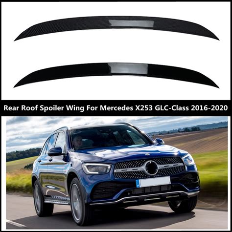 Car Truck Parts Rear Roof Spoiler Window Wing For Mercedes Benz Glc