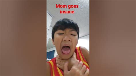 Mom Goes Insane Youtube