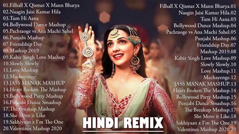 Bollywood Hindi Remix Best Remixes Of Bollywood Song 2020 Nonstop Dance Party Dj Mix Youtube