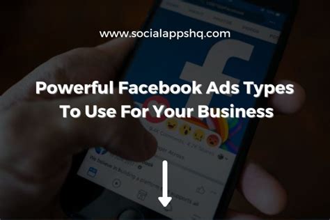 Facebook Ads Types Ultimate Guide 2023 Socialappshq