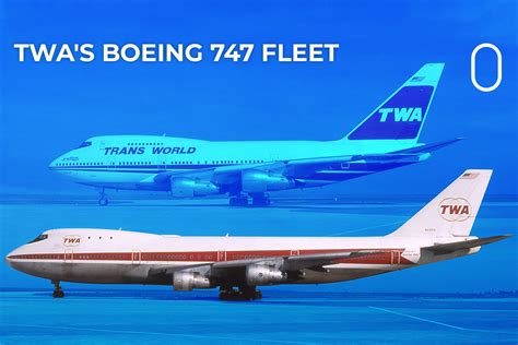 The Story Of Twas Boeing 747 Fleet