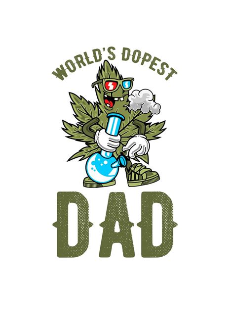 Worlds Dopest Dad Poster Picture Metal Print Paint By Zs C O M M E