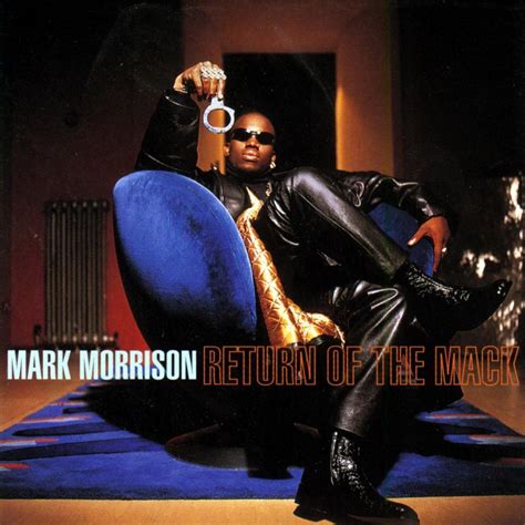 Mark Morrison - Return of the Mack Lyrics | Genius Lyrics