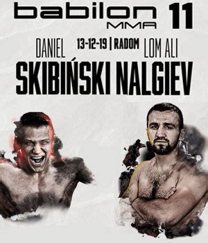 Babilon mma babilon promotions transmisja na babilon mma babilon promotions transmisja na kanałach grupy polsat & ipla. Babilon MMA 11: Skibiński vs. Nalgiev | MMA Event | Tapology