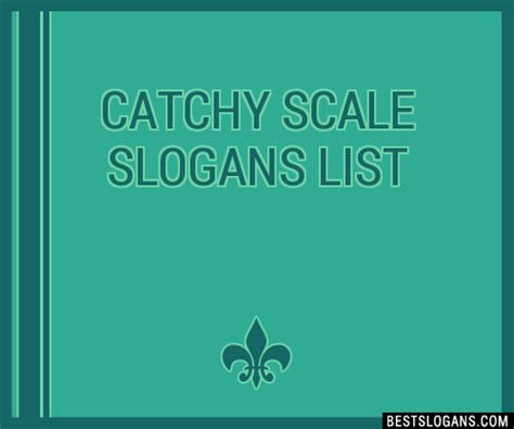 100 Catchy Scale Slogans 2024 Generator Phrases And Taglines