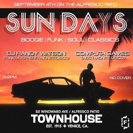 Sun Days Feat Midnite Disco Djs At Townhouse Los Angeles