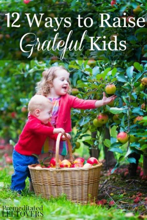 12 Ways To Raise Grateful Kids Inspiring An Attitude Of Gratitude