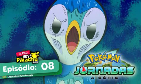 Anime Pokémon Journeys Pokémon Jornadas Episódio 08 Não Perca