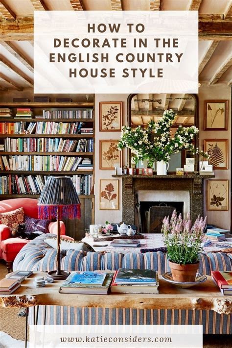 How To Decorate Your Home In The English Country House Style
