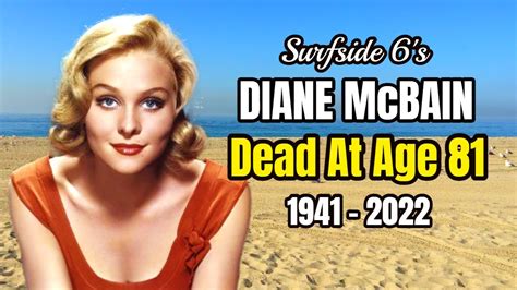 Surfside 6 Tv Show Actress Diane Mcbain Dead At Age 81 Youtube