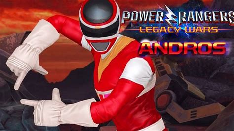 Power Rangers Legacy Wars Andros Gameplay Youtube