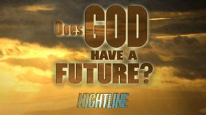 The ecosystem can also be used by innovators to create their very own blockchains for use in different areas and for specific purposes. Does God Have a Future? Question Debated in 'Nightline ...