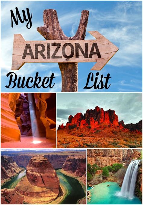 Arizona Bucket List Things To Do In Arizona Arizona Travel Visit