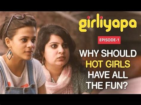 Why Should Hot Girls Have All The Fun