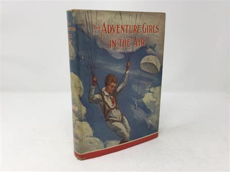 The Adventure Girls In The Air By Blank Claire Very Good Hardcover