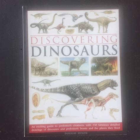 Discovering Dinosaurs An Exciting Guide To Prehistoric Creatures With