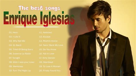 Enrique Iglesias Greatest Hits 2022 Best Songs Of Enrique Iglesias
