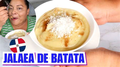 Jalea De Batata Postre Dominicano Youtube