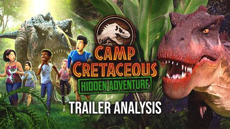 Hidden Adventure First Look Camp Cretaceous Interactive Special Trailer Analysis Jurassic