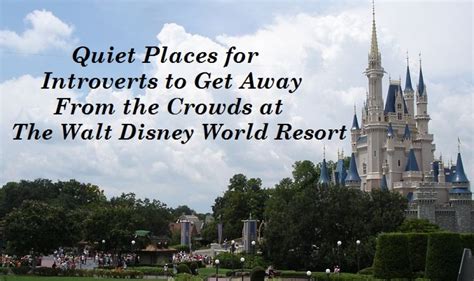 How To Find Quiet Areas At Walt Disney World Resort Hubpages