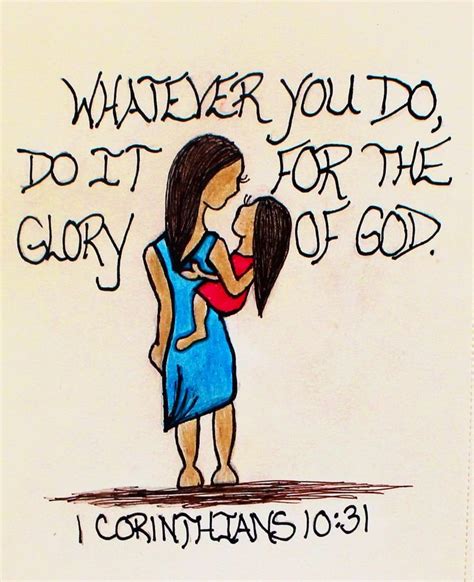 Whatever You Do Do It For The Glory Of God 1 Corinthians 1031