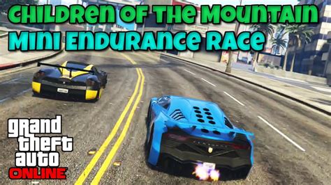 Mini Gta 5 Endurance Race Children Of The Mountain Youtube