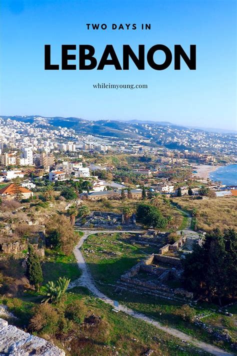 Best Things To Do In Lebanon Two Days In Beirut And Beyond Travel