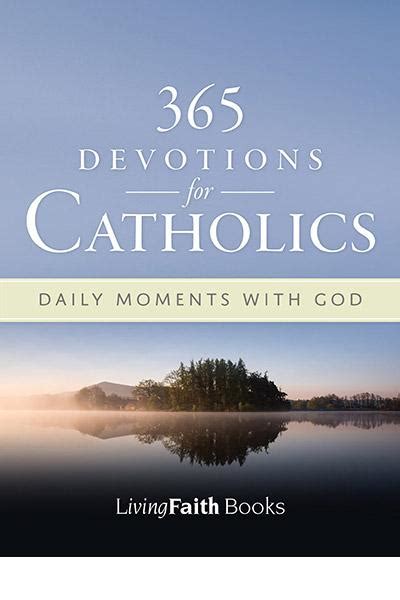 365 Devotions For Catholics Bayard Faith Resources