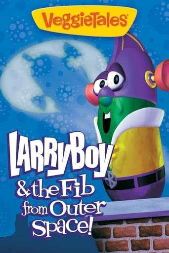 VeggieTales Larry Boy And The Fib From Outer Space Nude Scenes