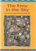 It's easy to make out the emu in a dark autumn sky, and once you've seen it, the milky way will never look the same again. The Emu in the Sky : Stories About the Aboriginals and the ...