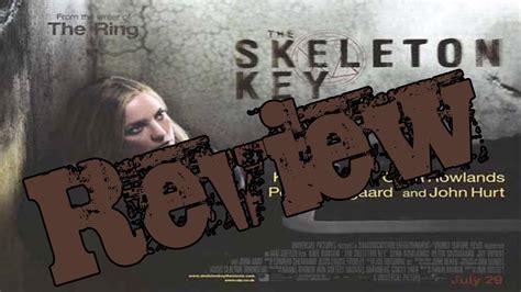 The Skeleton Key Movie Review YouTube