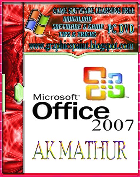 Microsoft Office 2007 Full Version Free Download ~ Graphics Paint