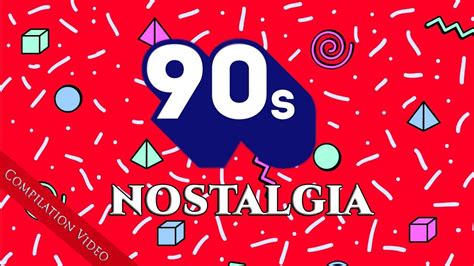 the 90s a nostalgia video compilation youtube