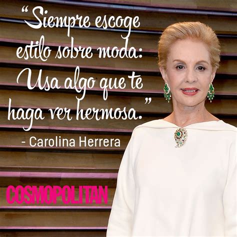 Fashion Quotes De Carolina Herrera Que Te Inspirar N Revista