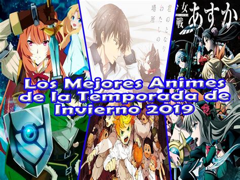 Los 5 Mejores Animes De Invierno 2019 El Vortex