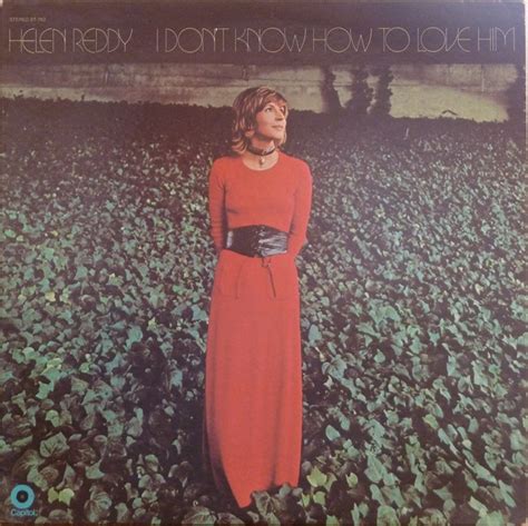 Helen Reddy I Dont Know How To Love Him 1973 Winchester Pressing