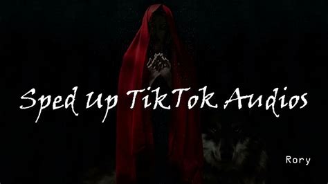 Tiktok Songs Sped Up Audios Edit Part 310 Youtube