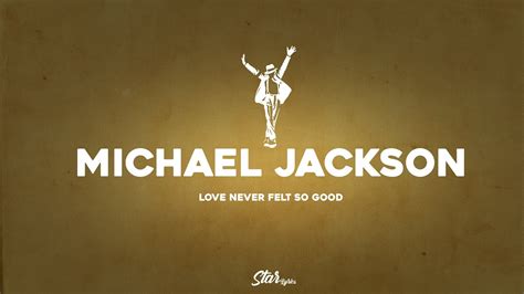 Michael Jackson Love Never Felt So Good Ft Justin Timberlake Lyrics