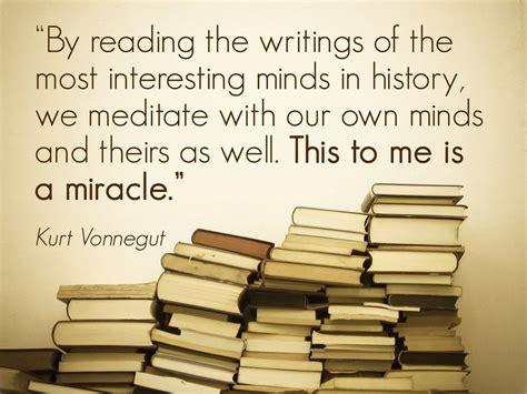 Kurt Vonnegut —17 Writers On The Importance Of Reading I Love Reading
