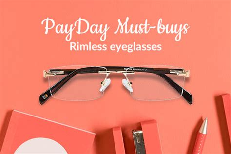 Payday Must Buys Rimless Eyeglasses From Specsmakers For You