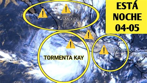 La Tormenta Tropical KAY Se ha Desarrollado Cerca De La Costa De Guerrero México YouTube