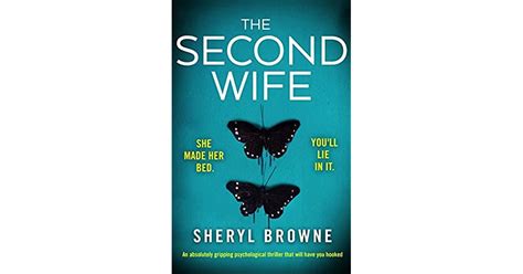 The Second Wife By Sheryl Browne