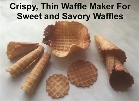 Crispy Thin Waffle Maker For Sweet And Savory Waffles My Delicious