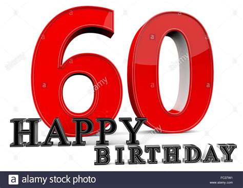 Geburtstag hast du, 60 jahr'! Happy Birthday zum 60. Geburtstag Stock Photo - Alamy