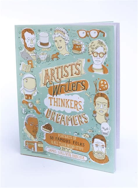 Artists, Writers, Thinkers, Dreamers | James Gulliver Hancock