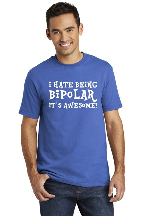 Usa Made I Hate Being Bipolar Its Awesome Funny Shirt American T Shirt