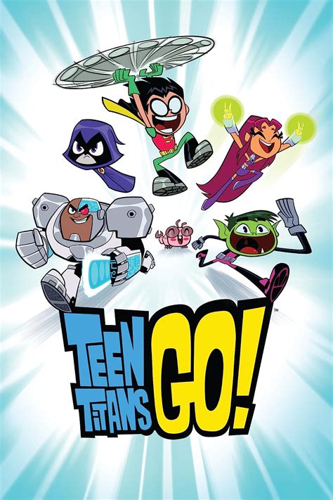 Teen Titans Go TV Series 2013 Episode List IMDb