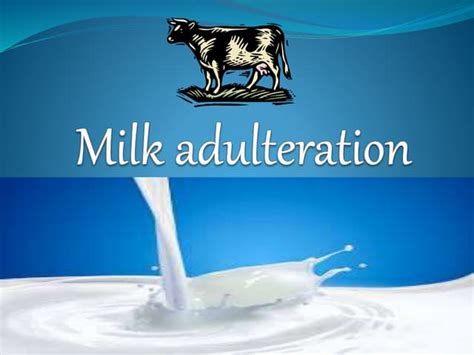 Milk Adulteration Ppt